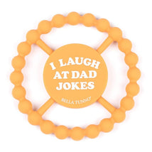 Bella Tunno - I Laugh At Dad Jokes Teether Image 1