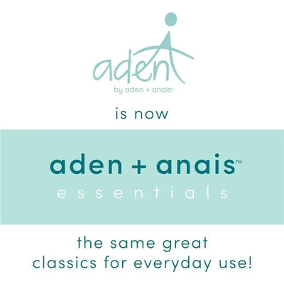Aden + Anais branding announcement, highlighting the transition to aden + anais essentials for everyday use.