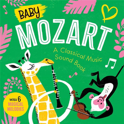 Baby Mozart Sounds book cover featuring a giraffe playing a clarinet and a monkey with a violin, designed for children.